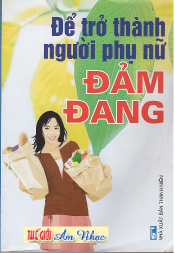 Sach :De Tro Thanh Nguoi Phu nu Dam Dang.