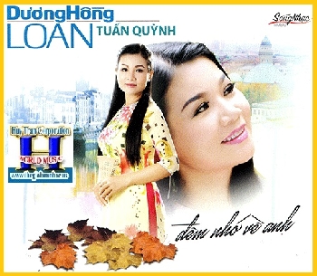 + A - CD Đêm Nhớ Về Anh (Dương H Loan,Tuấn Quỳnh)