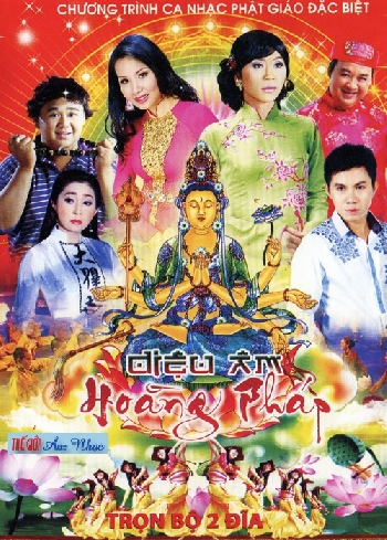 1 - Dvd Ca Nhac Phat Giao :Dieu Am Hoang Phap (2 Dia)