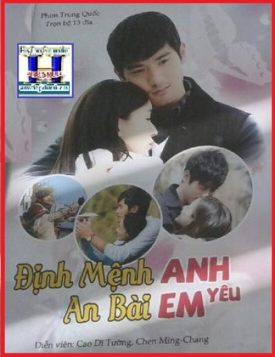 +     A-Phim Bộ TQ:Định Mệnh An Bài Anh Yêu Em(Bộ 13 Dĩa)