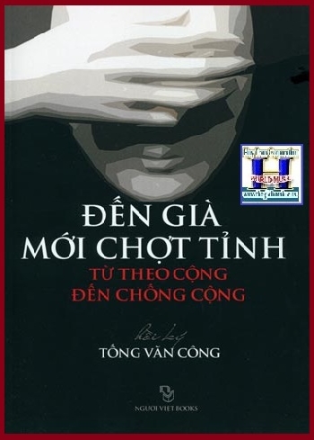 +  A  -  Sách :Đến Già Mới Chợt Tỉnh .