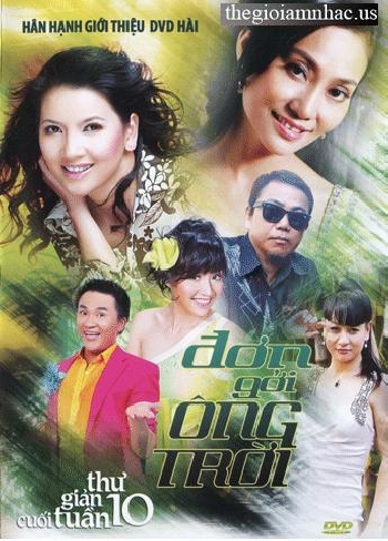 Don Goi Ong Troi - Thu Gian Cuoi Tuan 10