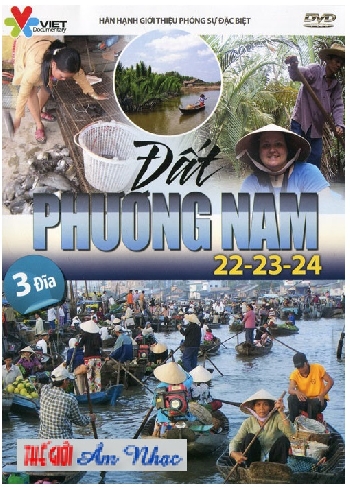 001 - Phong Su :Dat Phuong Nam 22,23,24 (3 Dia)