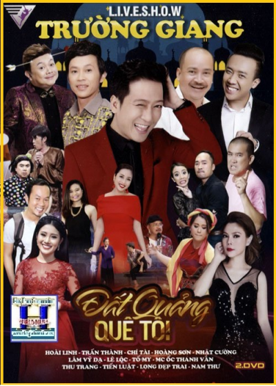 + A - DVD Live Show Trường Giang :Đất Quảng Quê Tôi (2 Dĩa)