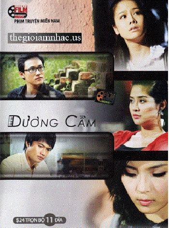A - Phim Bo Viet Nam :Duong Cam (Tron Bo 11 Dia)