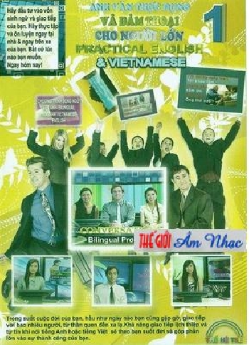 DVD ANH VĂN THỰC DỤNG &ĐÀM THOẠI CHO NGƯỜI LỚN 1