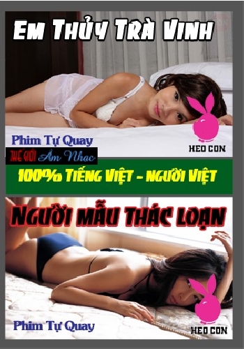 1 - Phim Tu Quay Heo Con: Em Thuy Tra Vinh (2 Dia)