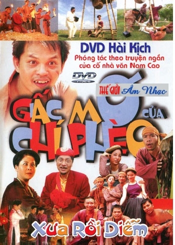 1 - DVD Hai Kich :Giac Mo Cua Chi Pheo.
