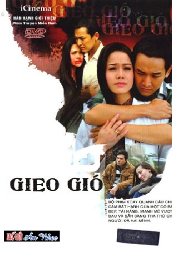 A - Phim Bo Viet Nam : Gieo Gio (Tron Bo 10 Dia)