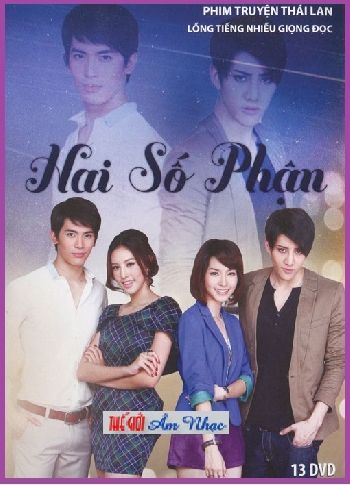 00001 - Phim Bo Thai Lan :Hai So Phan (Tron Bo 13 Dia)