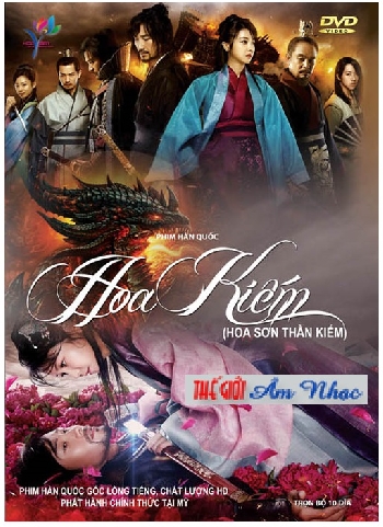 001 - Phim Bo Han Quoc :Hoa Kiem-Hoa Son Than Kiem (10 Dia)