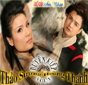 1 - CD Duyen Kiep - Cs Thao Suong & Hoang Thanh.