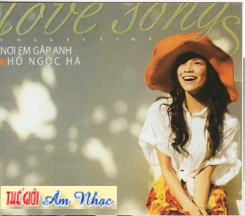 1 - CD Ho Ngoc Ha : Noi Em Gap Anh.