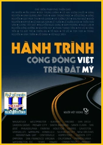 + Sách :Hành Trình Cộng Đồng Việt Trên Đất Mỹ