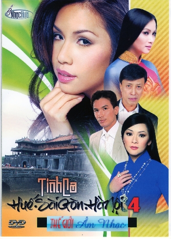 01 - DVD Ca Nhac Tinh Ca Hue,Sai Gon,Ha Noi 4
