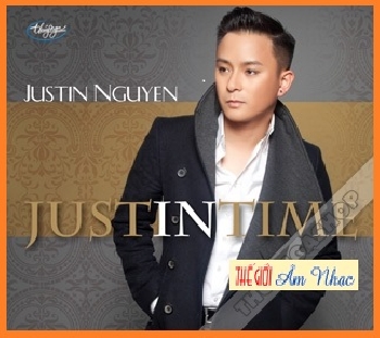 00001 - CD Justin Nguyễn :Just In Time