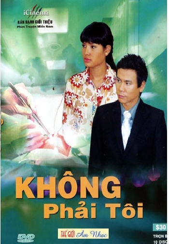 1 - Phim Bo Viet Nam : Khong Phai Toi (Tron Bo 10 Dia)