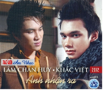 1 - CD Lam Chan Huy & Khac viet 2012 :Anh Nhan Ra