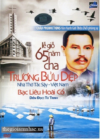 Phong Su : 65 Nam Cha Truong Buu Diep -Bac Lieu Hoai Co.