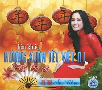 001 - CD  Lien Khuc Huong Xuan Tet Viet #1