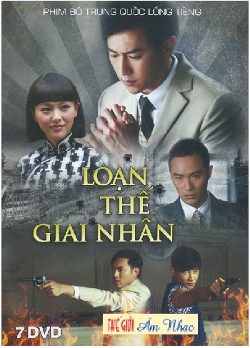 0001 - Phim Bo Trung Quoc :Loan The Giai Nhan (Tron Bo 7 Dia)