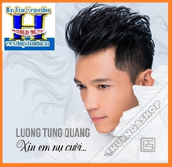+CD Lương Tùng Quang:Xin Em Nụ Cười