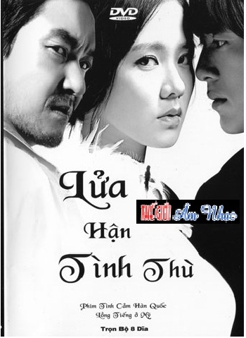1 - Phim Bo Han Quoc :Lua Han Tinh Thu (Tron Bo 8 Dia)