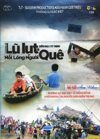 A - Phong Su :Viet Nam Lu Lut Va Noi Long Nguoi Que! Dien Doc Tu
