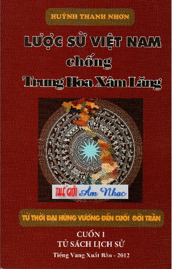 01 - Sach :Luoc Su Viet Nam Chong Trung hoa Xam Lang