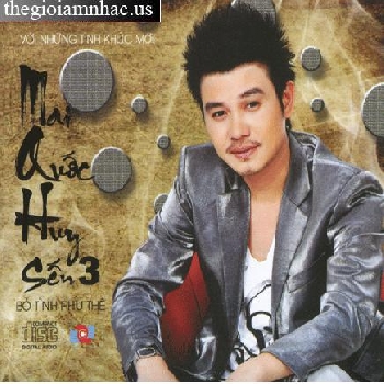 CD: Mai Quoc Huy - Sen 3