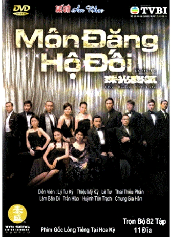 A - Phim Bo Hong Kong : Mon Dang Ho Doi (Tron Bo 11 Dia)