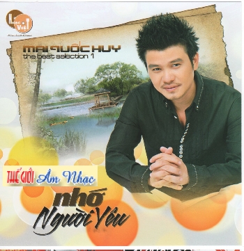 CD Mai Quoc Huy 1 : Nho nguoi Yeu .