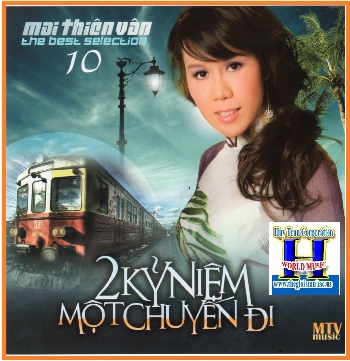 01 - CD The Best Mai Thiên Vân 10:2 Kỷ Niệm Một Chuyến