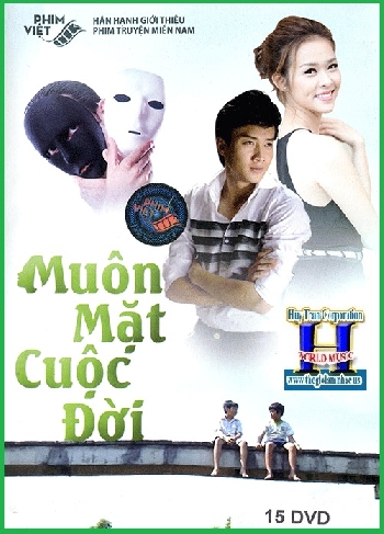+ A - Phim Bộ Việt Nam :Muôn Mặt Cuộc Đời (Trọn Bộ 15 Dĩa)