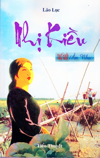 01 - Tieu Thuyet :Nhi Kieu (Lao Luc)