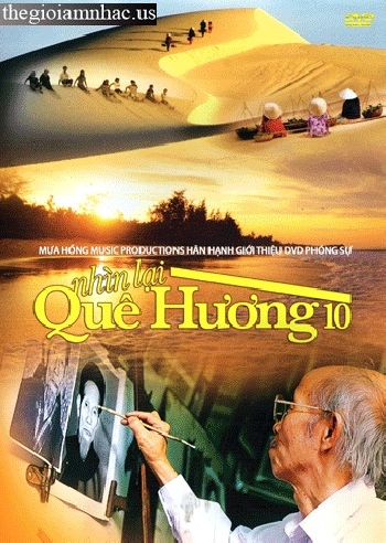 Phong Su : Nhin Lai Que Huong 10 .