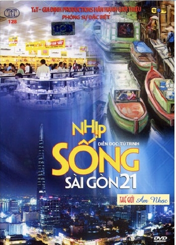 1 - Dvd Phong Su : Nhip Song Sai Gon 21. Dien Doc Tu Trinh.