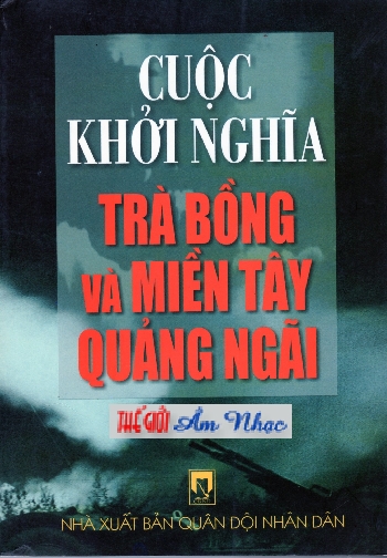 01 - Sach :Cuoc Khoi Nghia Tra Bong va Mien Tay Quang Ngai