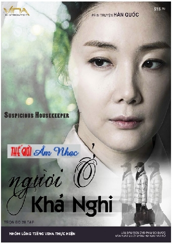 0001 - Phim Bo Han Quoc :Nguoi O Kha Nghi (Tron Bo 20 Tap-4 Dia)