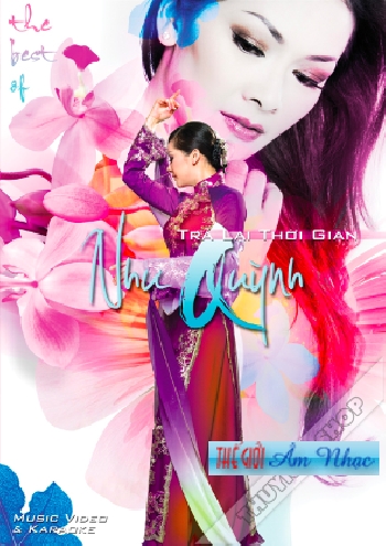 1 -DVD Music-Karaoke The Best Of Nhu Quynh 4:Tra Lai Thoi Gian