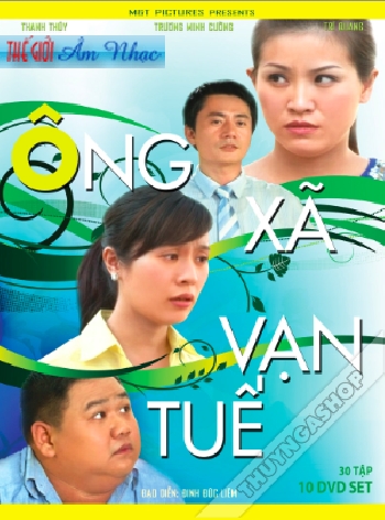 1 - Phim Bo Viet Nam : Ong Xa Van Te (Tron Bo 10 Dia)