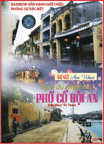 001 - Phong Su :Pho Co Hoi An,Du Ngoan Song Hoai