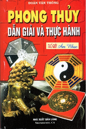 1 - Sach : Phong Thuy Dan Giai Va Thuc Hanh (Doan Van Thong)