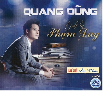 01 - CD Quang Dung :Tinh Ca Pham Duy