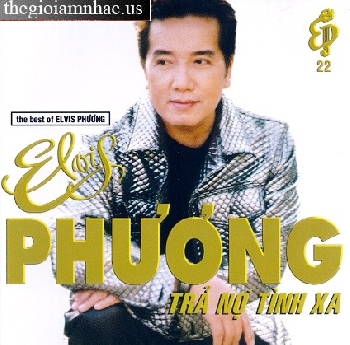 Tra No Tinh Xa - Elvis Phuong