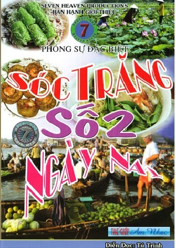 1 - Phong Su : Soc Trang Ngay Nay 2. Dien Doc Tu trinh.
