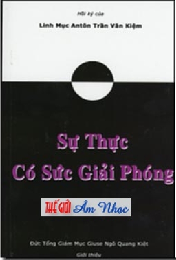 01 - Sach : Su Thuc Co Suc Giai Phong (Linh Muc An Ton)