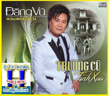 +CD Đăng Vũ : Trường Cũ Tình Xưa