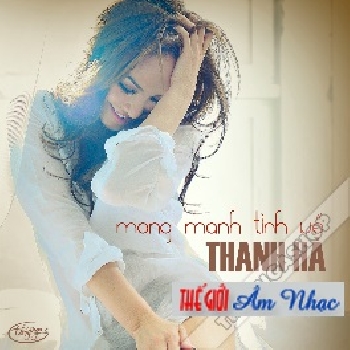 001 - CD Mong Manh Tình Về (Thanh Hà)