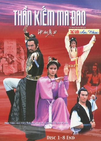 1 - Phim Bo HK :Than Kiem Ma Dao (Tron Bo 8 Dia)